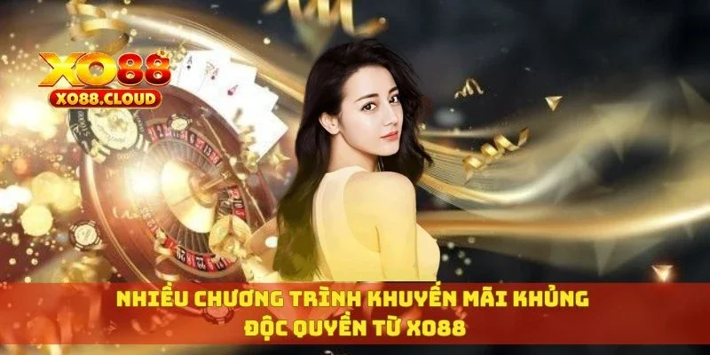 XO88 | Link Vào Nhà Cái Cá Cược Update Mới Nhất T8 15 Nhiều chương trình khuyến mãi khủng độc quyền từ XO88
